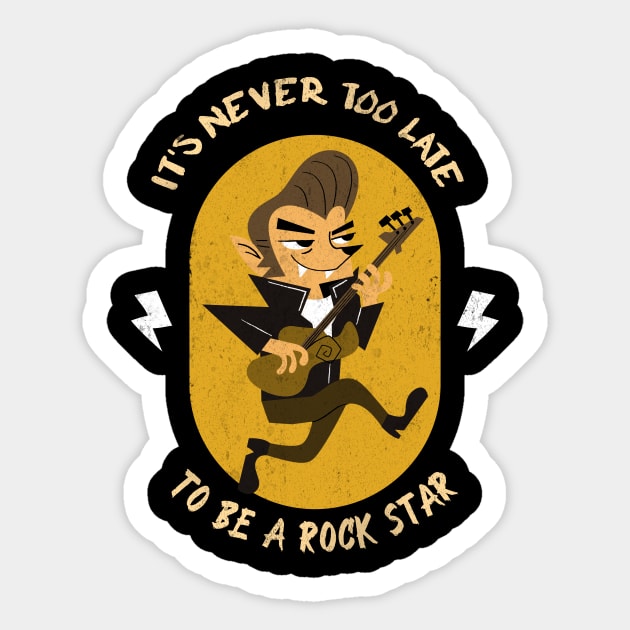 It's Never Too Late To Be A Rock star Sticker by Joco Studio